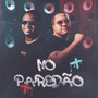 No Paredão (Explicit)