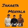 JAKARTA MENYALA (Explicit)