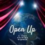 Open Up (feat. Ben Piper, Lana McKissack, Bruce Borman, Andrew Jernigan, Ben McLain, Rachel Bearer, Katharine Hoye, Lexie Lowell, Joshua Miller & Marcus Jordan)