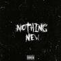 Nothing new (Explicit)