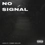 No Signal (feat. Tomy Milleer)