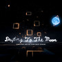 Drifting To The Moon