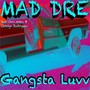Gangsta Luvv (feat. Chris Notez & Carolyn Rodriguez) (Explicit)