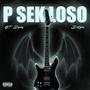 P Sek Loso (Explicit)