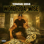 Word 2da Wise (Explicit)