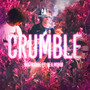 Crumble (Explicit)