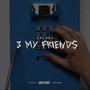 3MyFriends (Explicit)