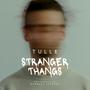 Stranger Thangs (Explicit)