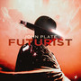 Futurist