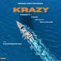 Krazy (feat. Kingsz, Royalty & Tee Flawless)