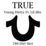 True (feat. Lil Jibs) [Explicit]