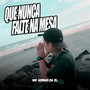 Que Nunca Falte na Mesa (Explicit)