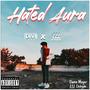 Hated Aura (feat. El Dehyde) [Explicit]