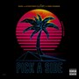 Pick a Side (feat. FlyGuyVeezy, Iamsu! & Chris O'Bannon)