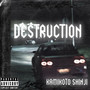 Destruction (Explicit)