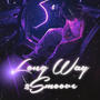 Long Way