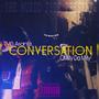 Conversation (feat. TMS Asante) (Explicit)