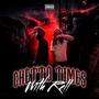 Ghetto Times With Rell (Explicit)