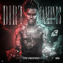 Dirt to Diamonds (Explicit)