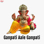 Ganpati Aale Ganpati