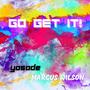 Go Get It (feat. Marcus Wilson)