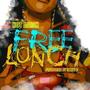 Free Lunch (Explicit)