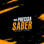 Você Precisa Saber (Explicit)