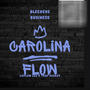 Carolina Flow (feat. Trap Dickey) [Explicit]