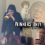 Winners Only (Explicit)