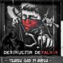 Destructor de Falsos (feat. Hufra) [Explicit]