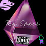 My Space (Explicit)