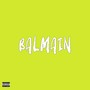 Balmain (Explicit)