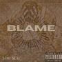 Blame Game (Explicit)