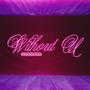 Without u