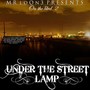 Mr. LoOn3 Presents - On The Blvd 2 - Under The Street Lamp (Explicit)