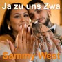 Ja zu uns Zwa / Ja zu uns Zwei (Fränkische Musik [Hochzeitslied])