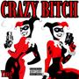 CRAZY ***** (Explicit)