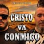 Cristo va conmigo (feat. Gns)