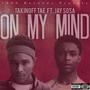 On My Mind (feat. Jay Sosa) [Explicit]