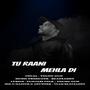 Tu Raani Mehla Di (feat. Young Gun)