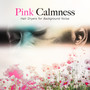 Pink Calmness