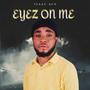 Eyez On Me (Explicit)