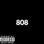 808 (Explicit)