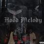 Hood Melody (Explicit)