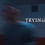 Trying (Explicit)