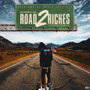 Road 2 Riches (Explicit)