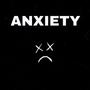 Anxiety (Explicit)