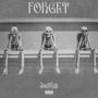 Forget (Explicit)