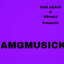 AMGMUSICK (Explicit)