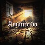 Amanecido